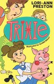 Trixie (eBook, ePUB)