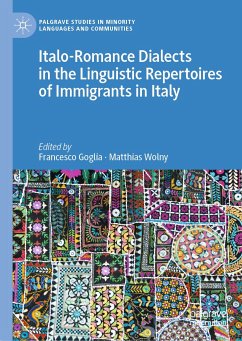 Italo-Romance Dialects in the Linguistic Repertoires of Immigrants in Italy (eBook, PDF)