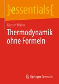 Thermodynamik ohne Formeln (eBook, PDF)
