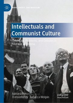 Intellectuals and Communist Culture (eBook, PDF) - Petra, Adriana