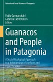 Guanacos and People in Patagonia (eBook, PDF)