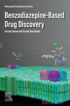 Benzodiazepine-Based Drug Discovery (eBook, ePUB) - Zamani, Farzad; Doustkhah, Esmail