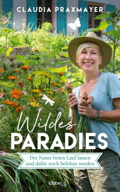 Wildes Paradies (Mängelexemplar) - Praxmayer, Claudia