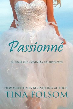 Passionné (eBook, ePUB) - Folsom, Tina
