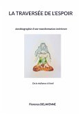 LA TRAVERSEE DE L'ESPOIR (eBook, ePUB)