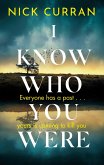 I Know Who You Were (eBook, ePUB) I Know Who You Were (eBook, ePUB)