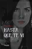 Hasta que te vi (eBook, ePUB)