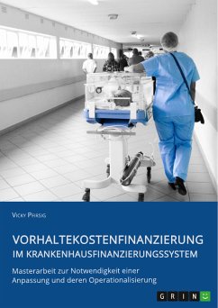 Vorhaltekostenfinanzierung im Krankenhausfinanzierungssystem (eBook, PDF) - Pfirsig, Vicky