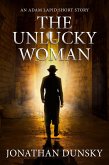 The Unlucky Woman (Adam Lapid Mysteries, #5.5) (eBook, ePUB)