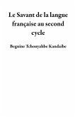 Le Savant de la langue française au second cycle (eBook, ePUB)
