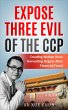 Expose Three Evil of the CCP (Century... - Bild 1