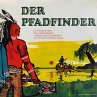 J. F. Cooper, Der Pfadfinder... - Bild 1