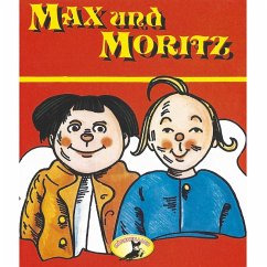 Wilhelm Busch, Max und Moritz (MP3-Download) - Busch, Wilhelm