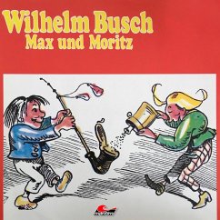 Wilhelm Busch, Max und Moritz (MP3-Download) - Busch, Wilhelm