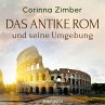 Das antike Rom und seine Umgebung... - Bild 1