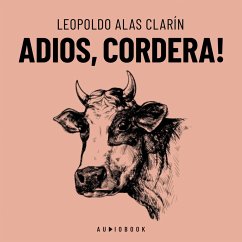 Adios, Cordera! (MP3-Download) - Clarín, Leopoldo Alas