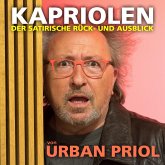 Kapriolen - Der satirische Rück- und Ausblick von Urban Priol (MP3-Download)