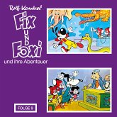 Fix und Foxi, Fix und Foxi und ihre Abenteuer, Folge 9 (MP3-Download)
