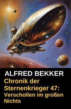 Cover Chronik der Sternenkrieger 47: Verschollen im großen Nichts (eBook, ePUB)