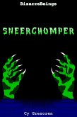 Sneerchomper (BizarreBeings, #1) (eBook, ePUB)