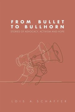 Cover From Bullet to Bullhorn (eBook, ePUB)