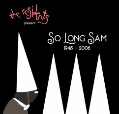 So Long Sam (1945-2006) - Residents,The