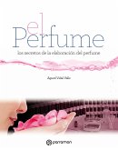 Grandes Obras de Manualidades. El perfume (eBook, ePUB)