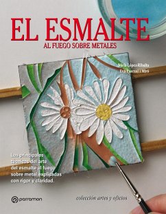 Cover Artes & Oficios. El esmalte al fuego sobre metales (eBook, ePUB)