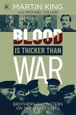 Blood Is Thicker than War (eBook, ePUB)