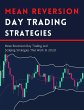 Mean Reversion Day Trading Strategies... - Bild 1
