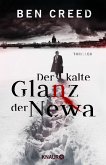 Der kalte Glanz der Newa / Leningrad-Trilogie Bd.1 (Mängelexemplar)