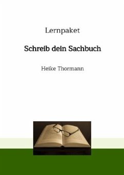 Lernpaket: Schreib dein Sachbuch - Thormann, Heike