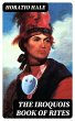 The Iroquois Book of Rites (eBook, ePUB) - Bild 1