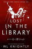 Lost in the Library (Seeing Red Series, #6) (eBook, ePUB) Lost in the Library (Seeing Red Series, #6) (eBook, ePUB)