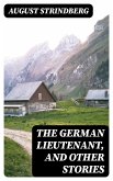 The German Lieutenant, and Other Stories (eBook, ePUB)