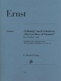 Ernst, Heinrich Wilhelm - "Erlkönig" (nach Schubert) und "The Last Rose of Summer" für Violine solo