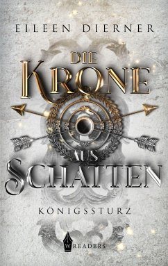 Die Krone aus Schatten - Dierner, Eileen