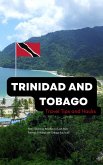 Trinidad and Tobago Travel Tips and Hacks/ From Stunning Beaches to Lush Rain Forests, Trinidad and Tobago has it all! (eBook, ePUB)