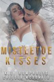 Mistletoe Kisses (eBook, ePUB) Mistletoe Kisses (eBook, ePUB)