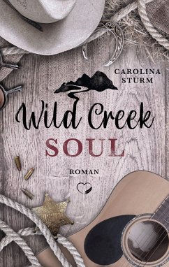 Wild Creek Soul - Sturm, Carolina