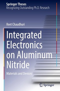 Integrated Electronics on Aluminum Nitride - Chaudhuri, Reet