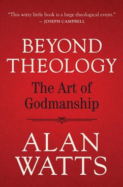 Beyond Theology (eBook, ePUB) - Watts, Alan