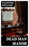 Dead Man Manor (eBook, ePUB)