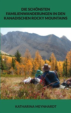 Die schönsten Familienwanderungen in den kanadischen Rocky Mountains (eBook, ePUB)
