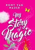 MY STORY OF MAGIC (English Edition) (eBook, ePUB)
