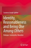 Identity, Reasonableness and Being One Among Others