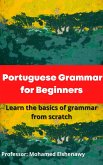 Portuguese Grammar for Beginners 1 (eBook, ePUB) Portuguese Grammar for Beginners 1 (eBook, ePUB)