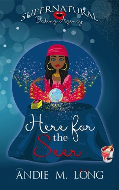 Here for the Seer (Supernatural Dating Agency) (eBook, ePUB) - Long, Andie M.