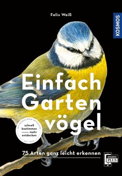 Einfach Gartenvögel (eBook, PDF) - Weiß, Felix