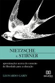 Nietzsche e Stirner (eBook, ePUB) Nietzsche e Stirner (eBook, ePUB)